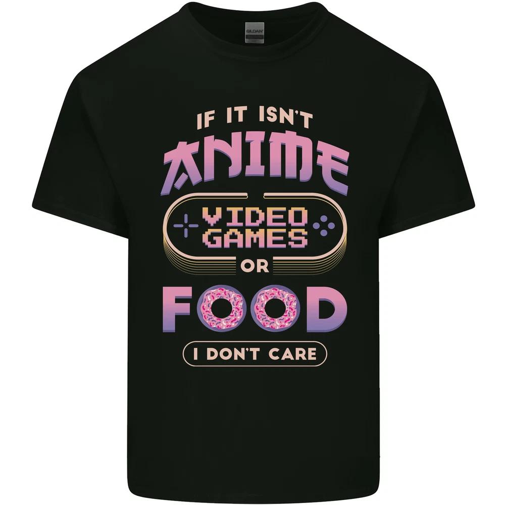 If it Isnt Anime Video Games or Food Funny Unisexs Light Cotton TShirt S