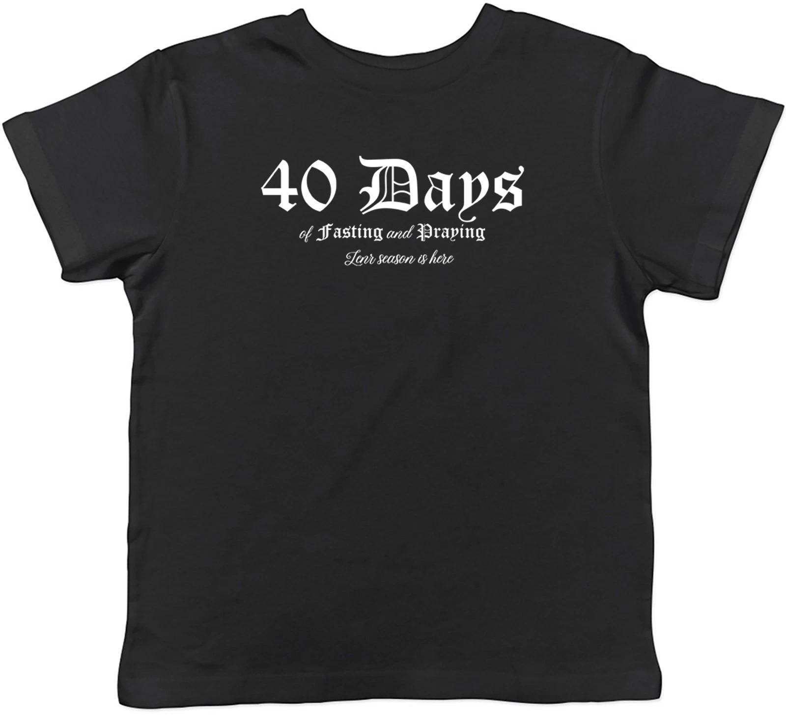 

Lent 40 Days of Praying Kids T-Shirt Boys Girls Gift 160
