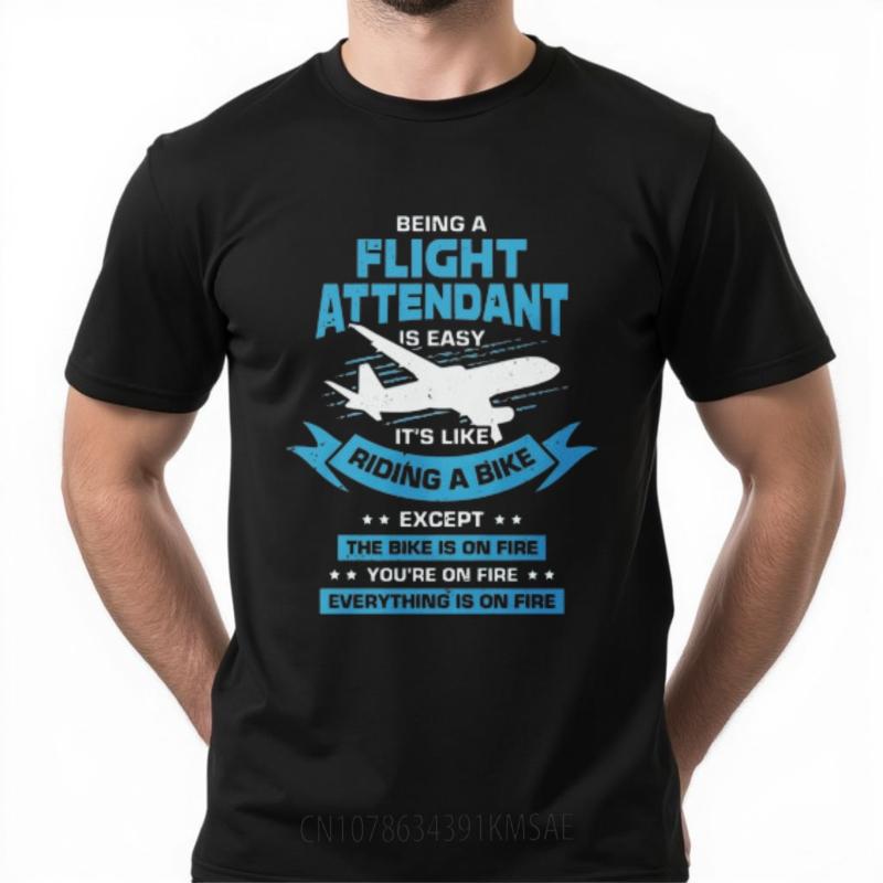 Street Wear For Her Crew Neck Tshirt Casual Flight Attendant Is Easy Like Riding Bike On Fire Comfort For Him Teeshirt Workout