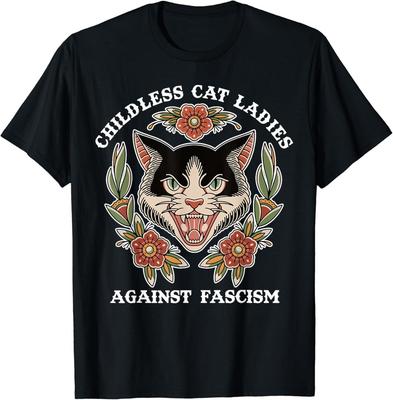 SALE Kinderlose Katzenfrauen Gegen Faschismus Lustiges Katzenfeministisches Unisex-T-Shirt Unisex-T-Shirt