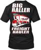 Big Baller Freight Hauler TTshirt Made In the USA Size S To 5XL