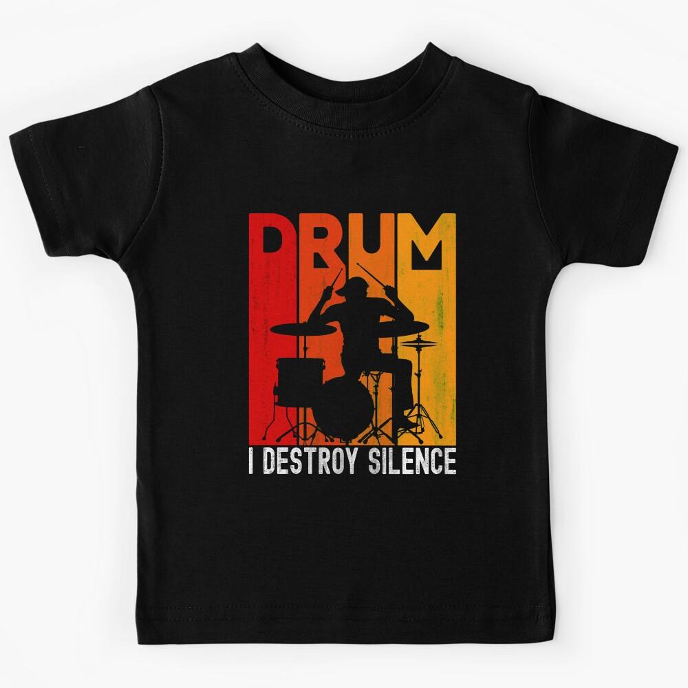 I DESTROY SILENCE TSHIRT, FUNNY DRUMMER Kids T-Shirt 140