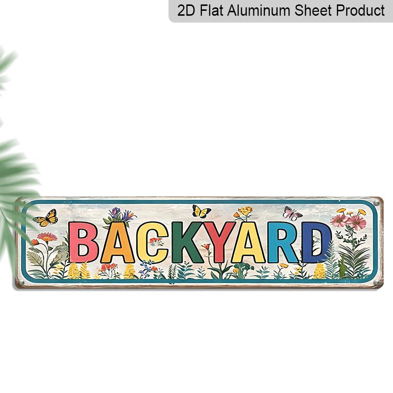 

2D Flat, 1pc interesting BACKYARD Metal Aluminum Wall Art Sign (15.75 x3.94), UV High-definition Clear Printing, Xinxin Street Sign, Used for 40cm x 10cm