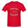 Wish You Were Beer Oversize Tshirt Solid Color Minimalism Embroidery Tee