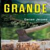 Grande by Darren Jerome Paperback Book 9781837943098