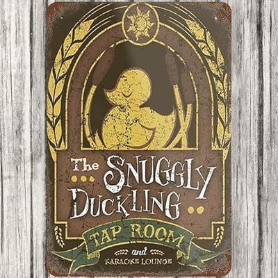 The Snuggly Duckling Tap Room Tin Sign Wall Poster Decor Funny Retro Bar Coffee Club Pub Gift Wall Decor Sign 12x8inch