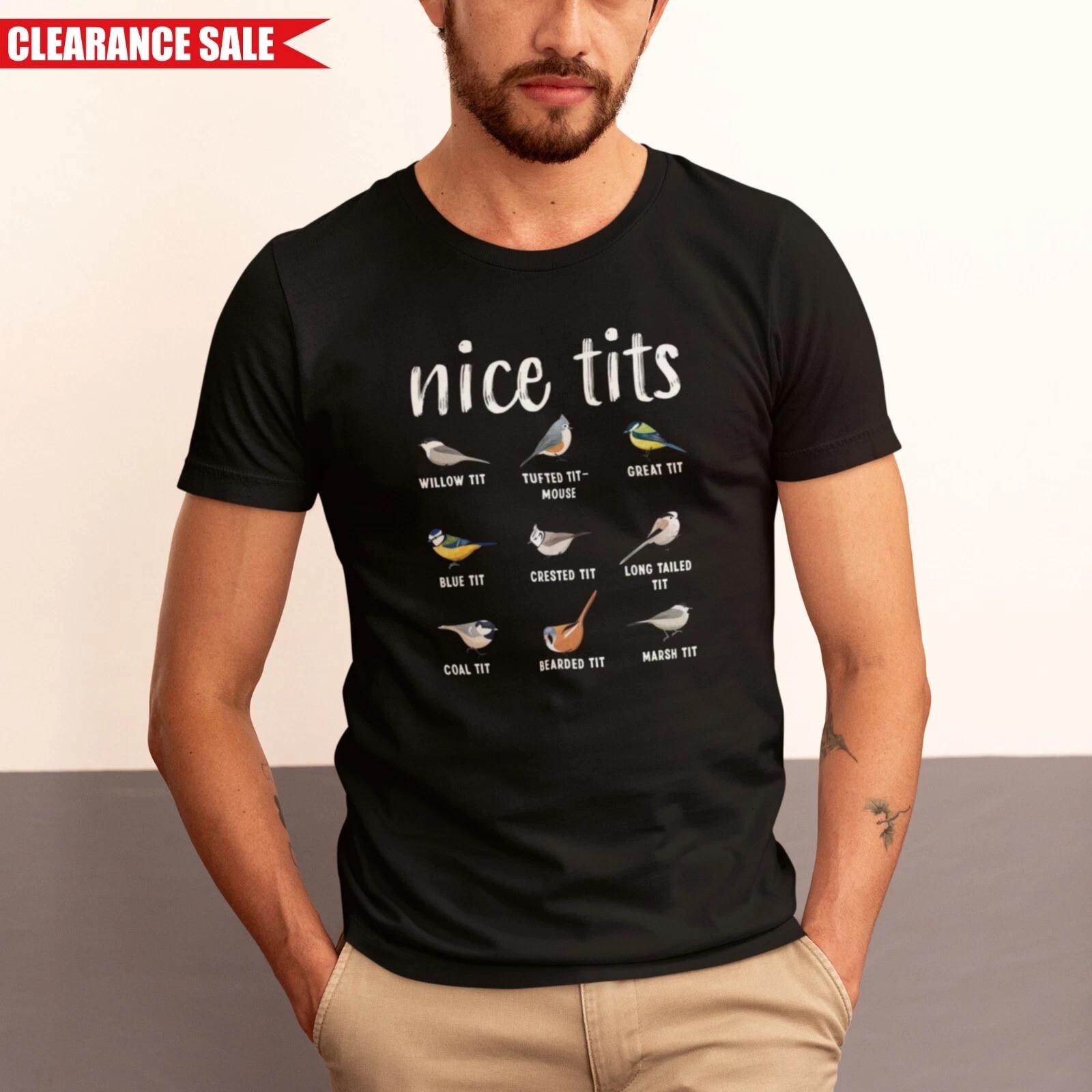 Nice Ti*s Print Funny Birds Parody T Shirt Birds Lovers Gift Unisex Black Outfit M