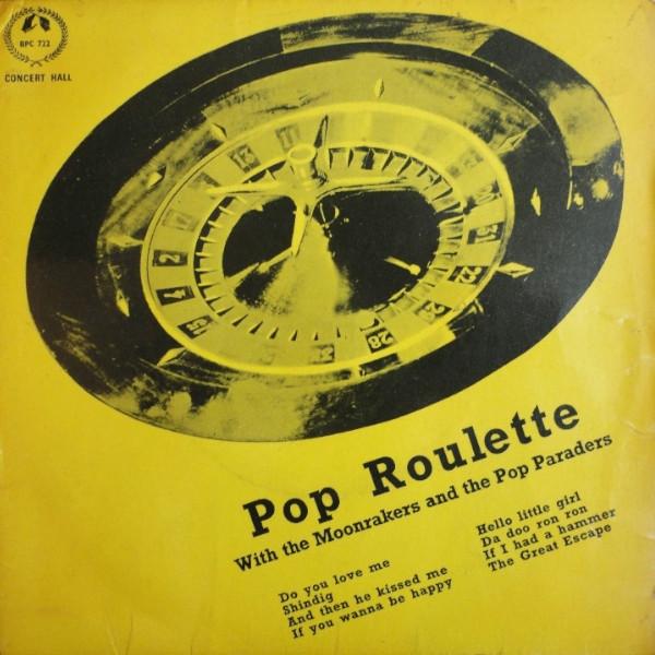 

7inch Record MOONRAKERS & POP PARADERS - Pop Roulette BPC722 Pop Parade 1963 UK Rock Used