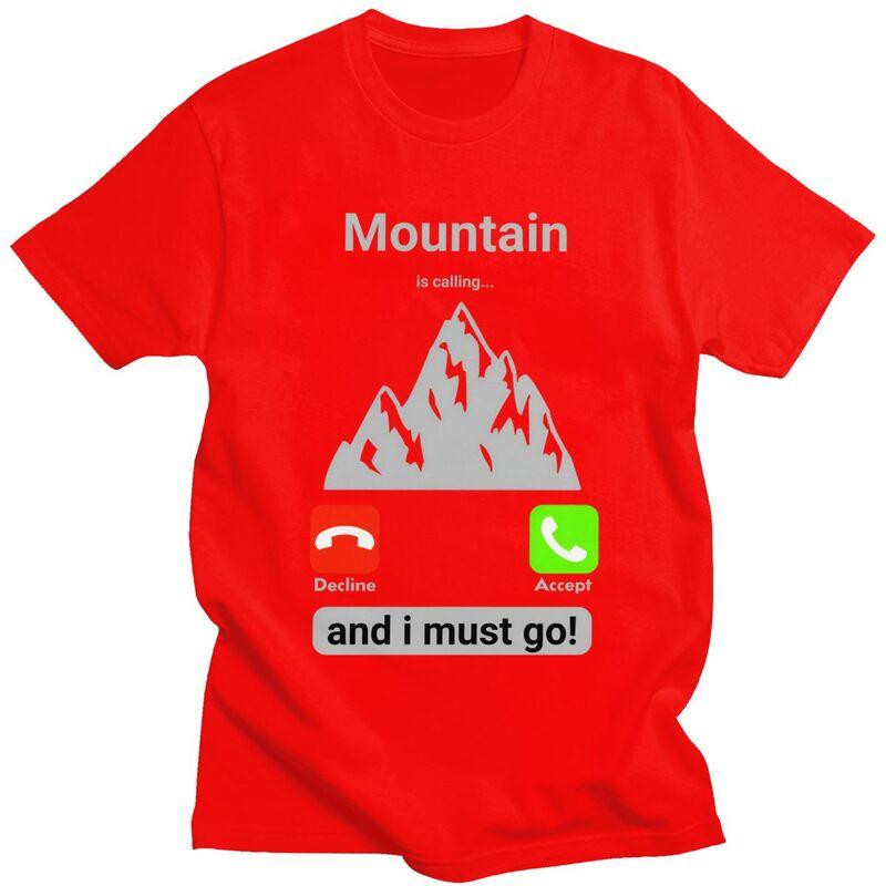 

Mountain Is Calling And I Must Go T Shirt for Men 100 Cotton Tshirt Casual Tees Tshirts Loose Fit Clothing Gift S