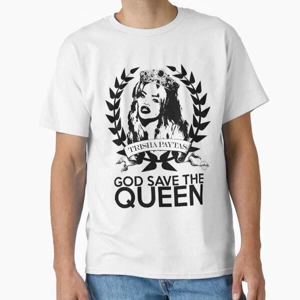 Trisha Paytas God Save The Queen Classic Tshi Made In Usaaus Tshirt S2xl S