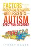 Bok Factors Related To Aggressive Behaviors In Adolescents with Autism Spectrum Disorder