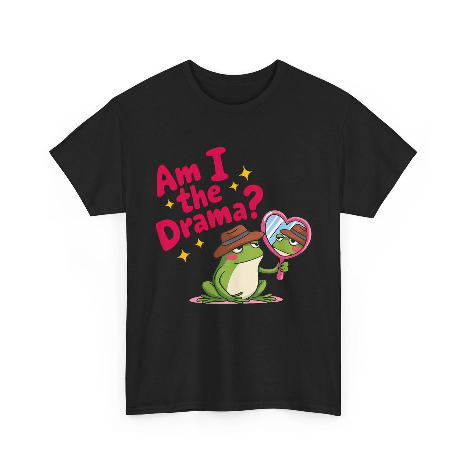 Am I The Drama T-Shirt – Funny Drama Club & Theater Lover Tee S