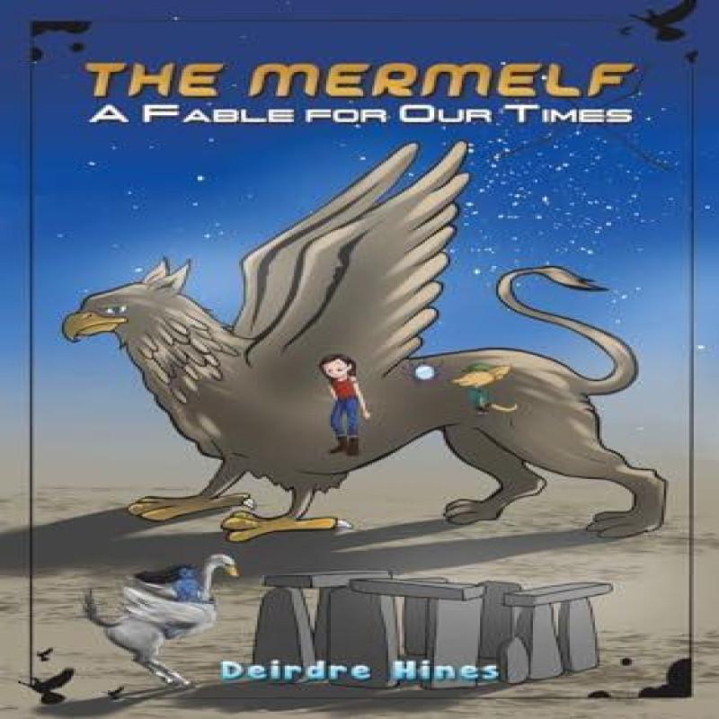 The Mermelf by Deirdre Hines Paperback Book 9781398469372