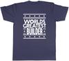 Worlds Greatest Builder Unisexs Unisex TShirt Tee