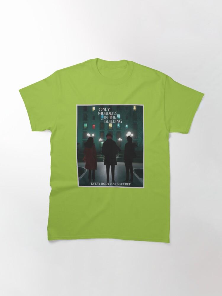 Only Murders In The Building T-ShirtOnly Murders In The Building Classic T-Shirt