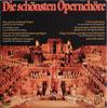 LP-Schallplatte VERSCHIEDENE Die Schönsten Opernchöre 85981XBR Eurodisc Deutschland Klassik Gebraucht