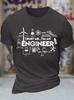 Unisexs Funny Trust Me I Am An Engineer Graphic Printing Casual Cotton Loose Crew Neck TShirt