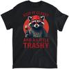 Keep It Classy and A Little Trashy - Funny Raccoon Wine T-Shirt, Tank Top, Long Sleeve Shirt, Sweatshirt, Hoodie Men Women Kids Made In Canada