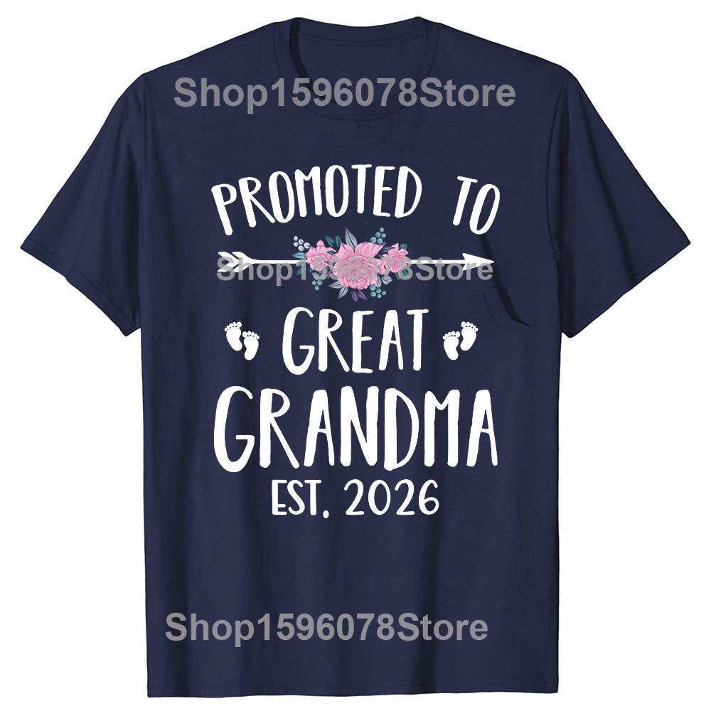 Funny Promoted To Great Grandma Est 2026 Grandmother 100% Cotton T-shirts Fashion Casual Loose Oversized Streetwear T Shirt