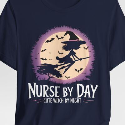 Nurse by Day Cute Witch by Night T-Shirt, Funny Halloween Nurse Tee, Adorable Witchy Shirt, Spooky Healthcare Worker Gift, Halloween Costume