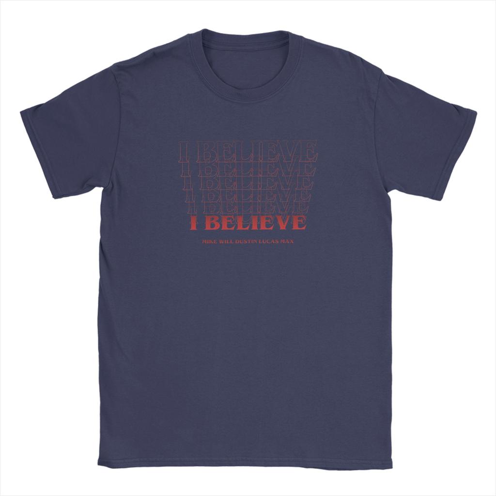 Horror TV Series SStranger I Believe 100 Cotton T Shirt For Unisex Summer Vintage TShirts O Neck Plus Size Custom Logo Clothes