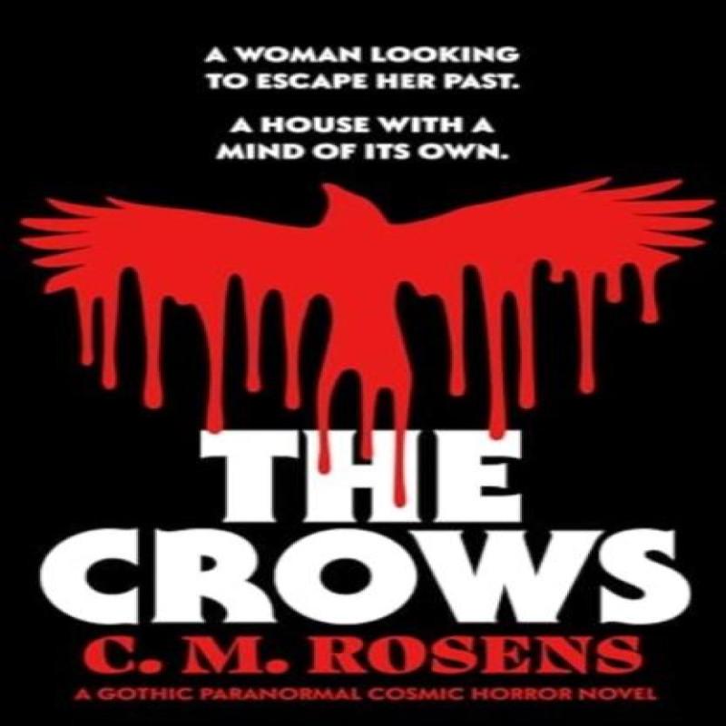 The Crows by C.M. Rosens Paperback Book 9781804366752