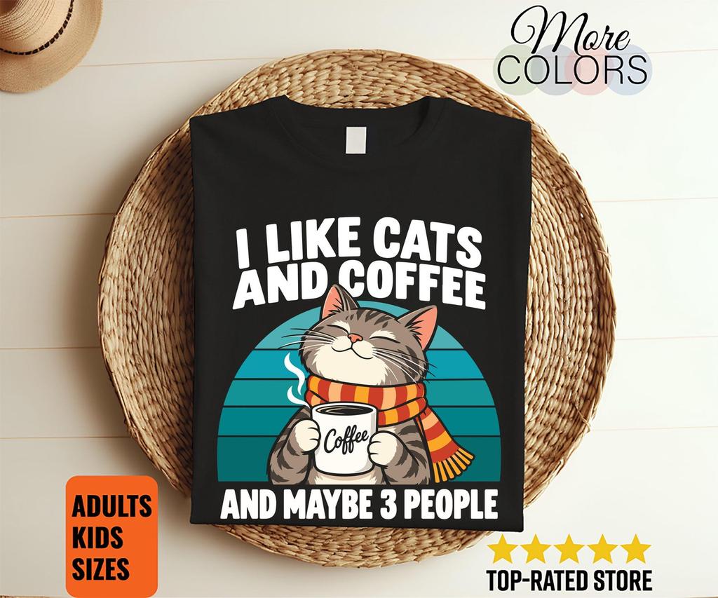 I Like Cats and Coffee Shirt, Funny Introvert Quote, Tabby Mug Graphic, Pet Lover Birthday Present, Retro Sunset Artwork, Caffeine Fan Humor