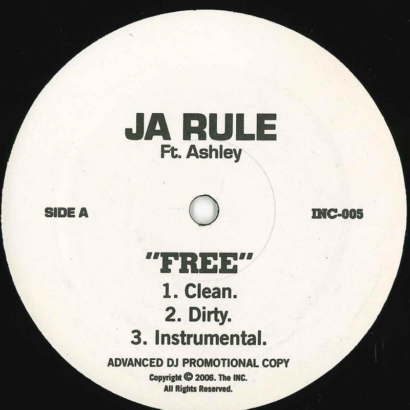 12inch Record JA RULE FT. ASHLEY - Free INC005 The INC Records 2006 US Rap & Hip-Hop/R&B Used