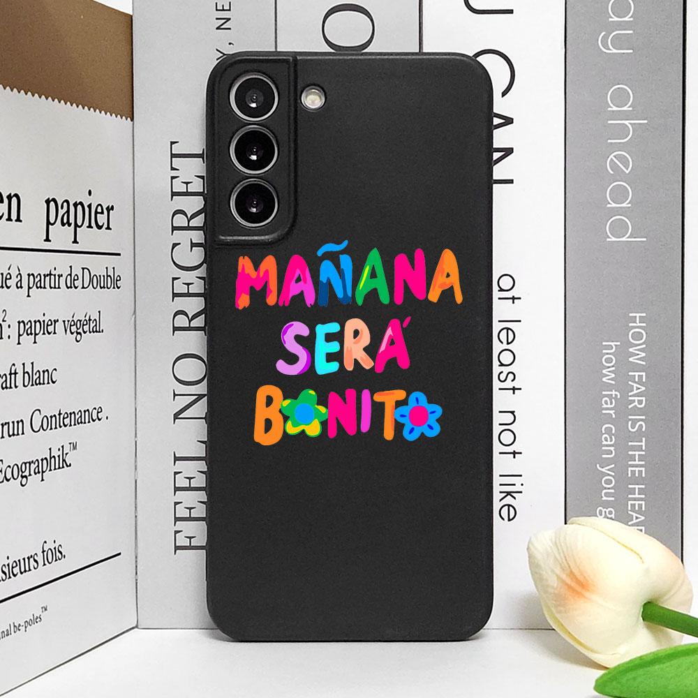 Manana Sera Bonito Bichota Karol-G Coque de téléphone pour Samsung S25 S22 S21 S23 Plus Ultra Housse Souple pour Samsung Galaxy S24 FE Fundas