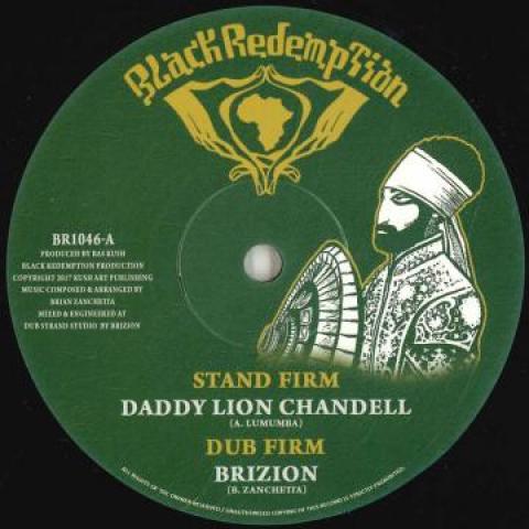 10inch Record DADDY LION CHANDELL, BRIZION / SIST - Stand Firm; Dub Firm / Call On Jah; BR1046 Black Redemptio 2019 US Reggae, Ska & Dub