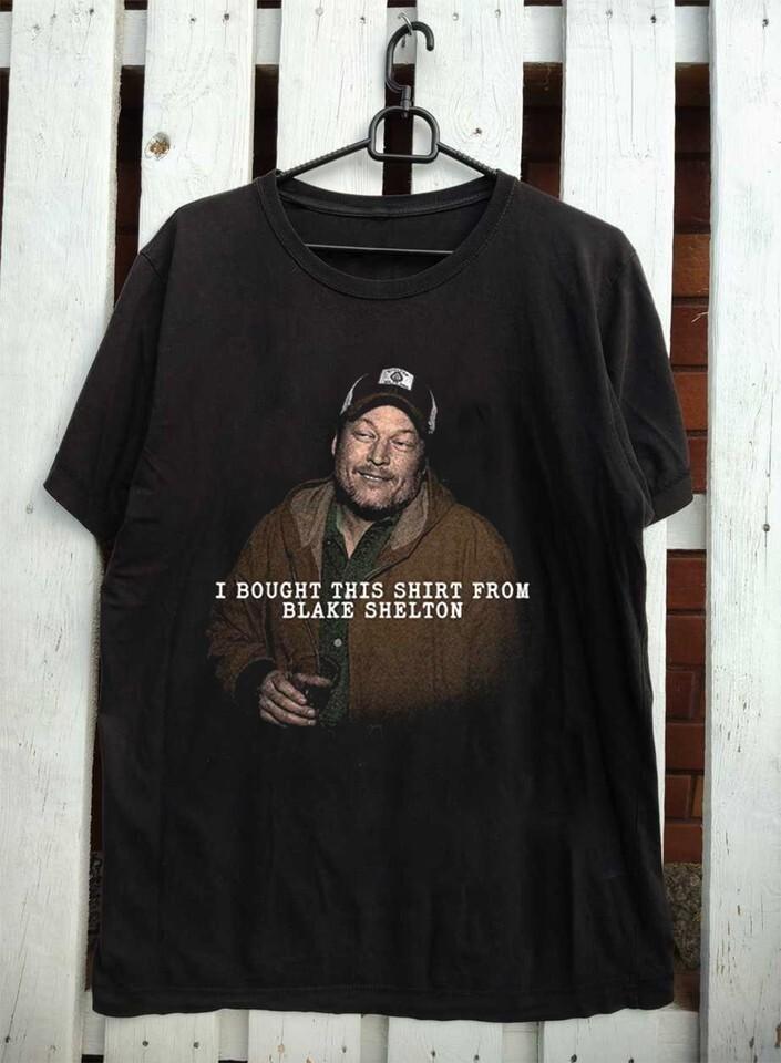 Blake Shelton I Bought This Shirt From Blake Shelton T-Shirts S