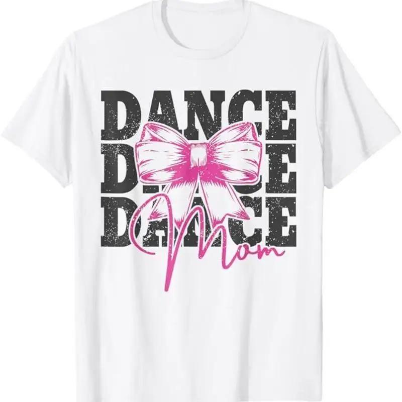 Dance Mom Funny Dance Mama Mommy Mothers Day TShirt