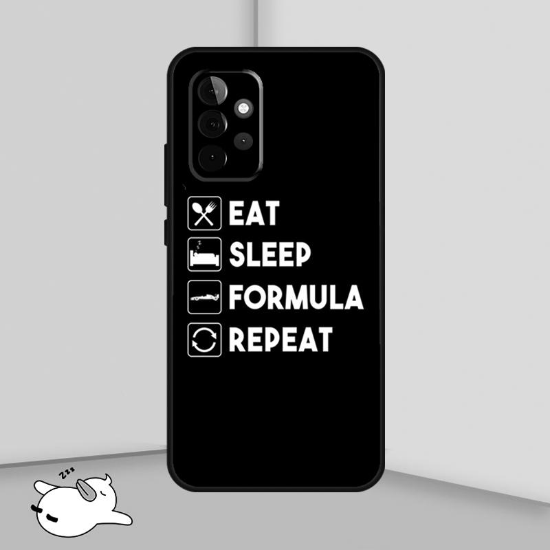 Eat Sleep F1 Repeat Phone Case For Samsung Galaxy A14 A24 A34 A54 A13 A33 A53 A73 A12 A22 A32 A52 A51 A71 A52S