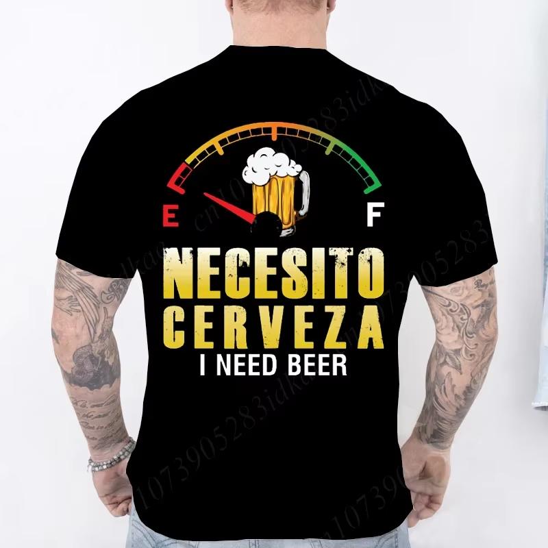 Fashion Casual T-Shirt NECESITO CERVEZA Printed Mens T-Shirt Fashion T-Shirt Summer Beer T-Shirt Fashion Casual Top