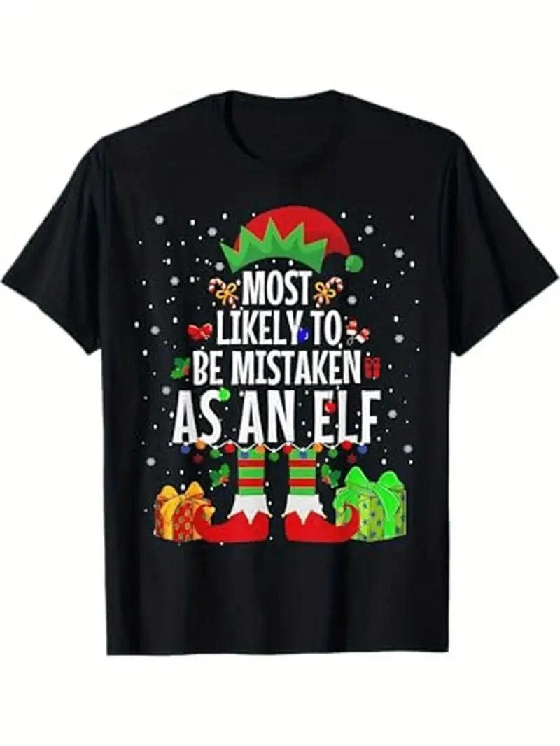 

Christmas Elf Most Likely to Be Mistaken as an Elf Graphic T-Shirt S-5XL Q758 XL