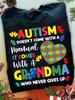 Autism Doesnt Come With A Manual Autism Grandma Autism T-Shirt