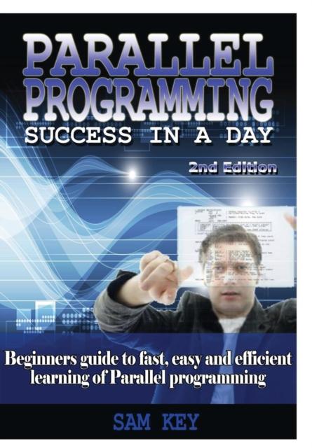 The Parallel Programming Success In A Day Book
