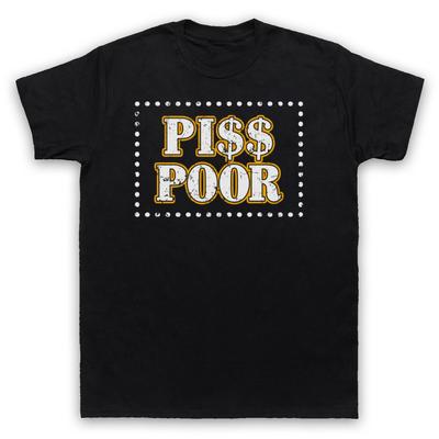 Pi$$ Pauvre Pi$$ Pauvre Parodie Slogan Blague Drôle Dicton T-shirt Homme et Femme