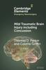 The Mild Traumatic Brain Injury Including Concussion Book