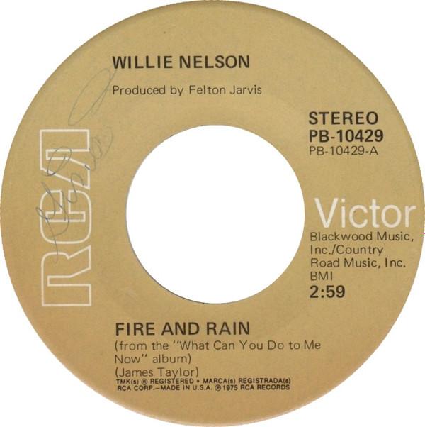 

7inch Record WILLIE NELSON - Fire And Rain PB10429 RCA Victor 1975 US Folk Used