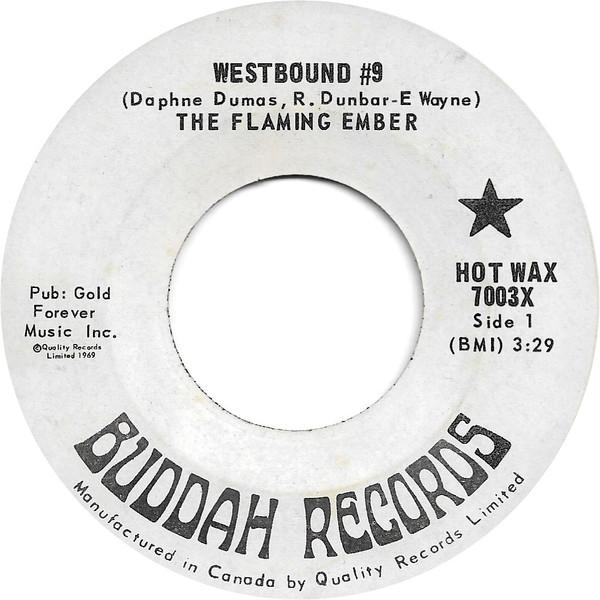 

7inch Record FLAMING EMBER - Westbound #9 / Why Don t You Stay HOTWAX7003X BUDDAH Canada Soul/Funk Used