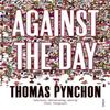Against the Day by Thomas Pynchon Paperback Book 9780099512332