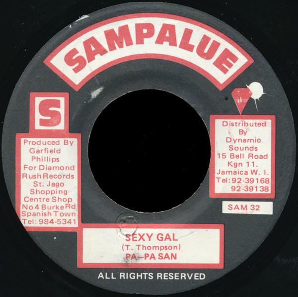 

7inch Record PAPA SAN - Sexy Gal SAM32 Sampalue Jamaica Reggae, Ska & Dub Used