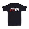 You Just Got Litt Up Funny Saying Equivalent To You Got Owned Men's T-Shirt