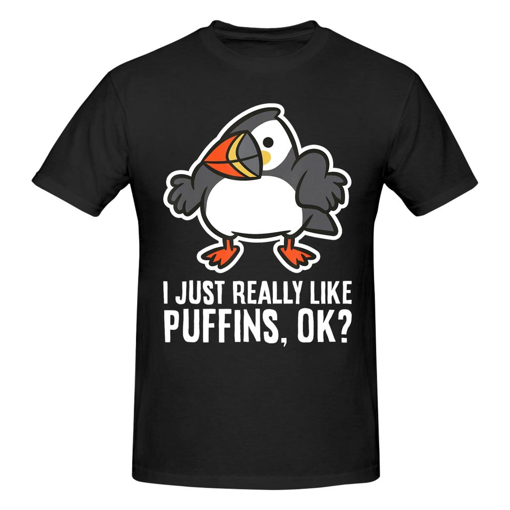 Piece Iceland Bird Novelty Cotton TShirt I Just Really Like Puffins Tops Tees For Unisex