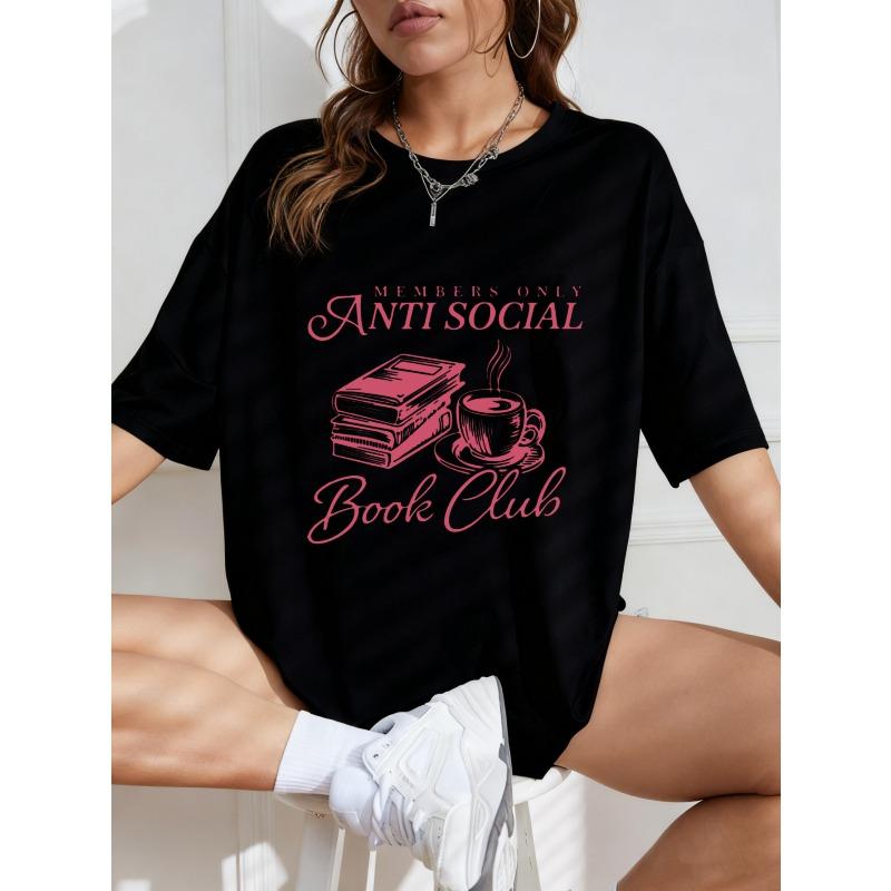 Oversized T-Shirt with Pink-Toned Book & Coffee Cup Print – "Anti Social Book Club" Literary Vintage Book Club Themed Top