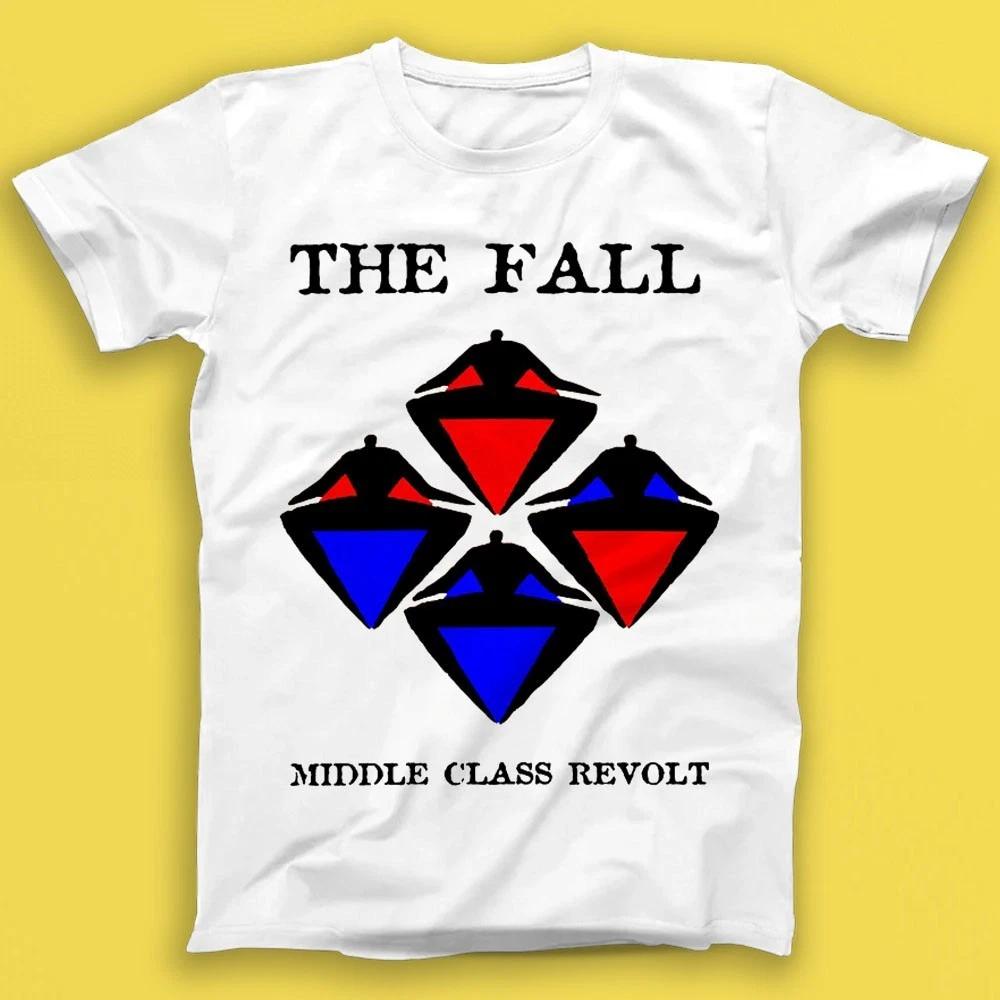 The Fall Middle Class Revolt Post Punk New Wave Music Gift Tshirt T1682 S