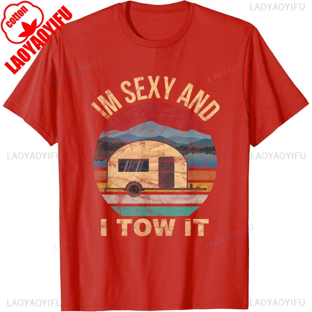 T-shirts pour Camping-car RV Je suis Sexy et Je le Remorque T-shirt de Camping Drôle Coton Manches Courtes Mode Décontractée Style Y2K T-shirt Homme Style Harajuku T-shirts