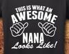 Nana, Nana Gift, Nana Shirt, Gifts For Nana, Grandma Gift, Gifts For Grandma, Grandma, Grandmother Gift, Grandma Shirt, T-Shirt, Shirt, Tee