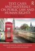 The Text, Cases and Materials On Public Law and Human Rights Book